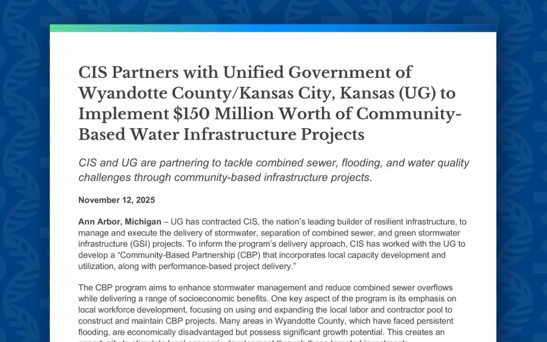 CIS Partners with Unified Government of Wyandotte County/Kansas City, Kansas (UG) to Implement $150 Million Worth of Community-Based Water Infrastructure Projects