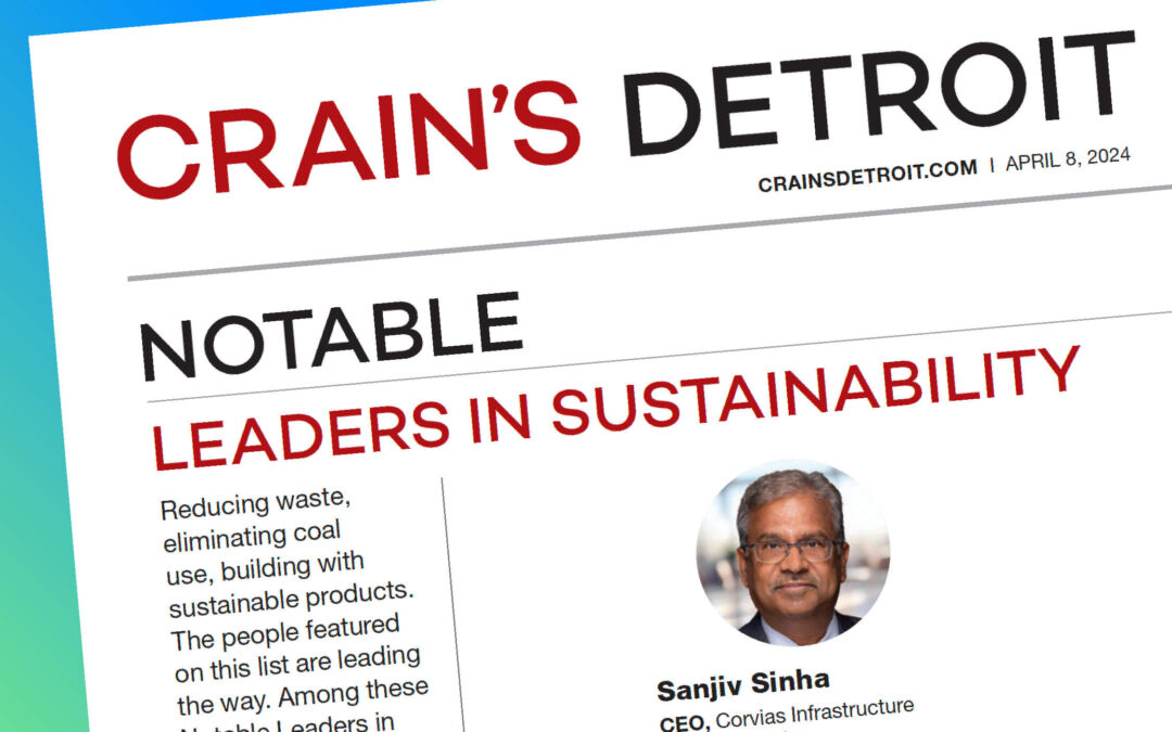 Crain’s names Dr. Sanjiv K. Sinha as a Notablable Leader in Sustainability